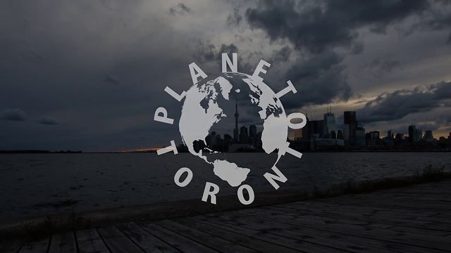 Planet Toronto – Time Lapse and Slow Motion